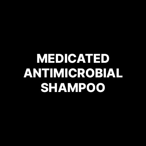 MEDICATED ANTIMICROBIAL SHAMPOO